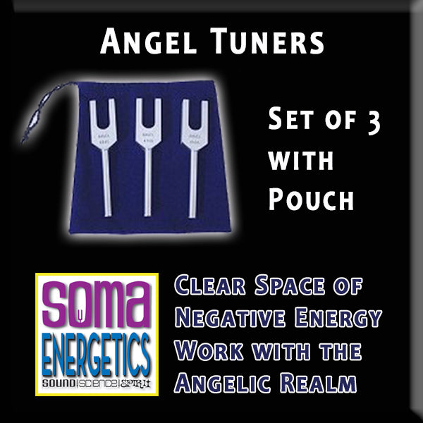 Angel Tuners - Clear Space and Connect with Your Angels - SomaEnergetics Sound Tools & Training