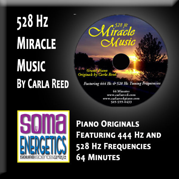 CD: 528 Hz Miracle Music - Piano Originals by Carla Reed - SomaEnergetics Sound Tools &amp; Training