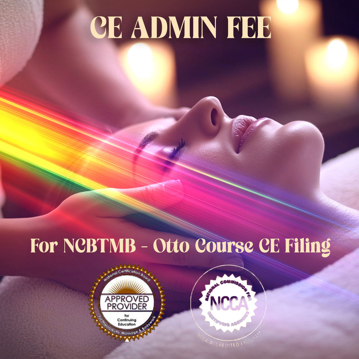 NCBTMB CE Administration Fee for Massage CE Hours