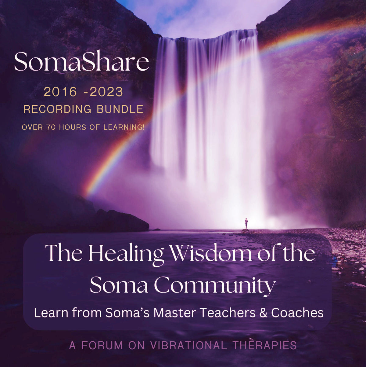 2016 - 2023 SomaShare RECORDINGS - Earn 70 CE credits!