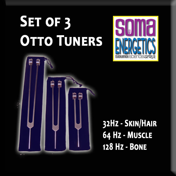 Otto Tuners - Therapeutic Fork Set - 32 Hz, 64 Hz, 128 Hz. - SomaEnergetics Sound Tools &amp; Training