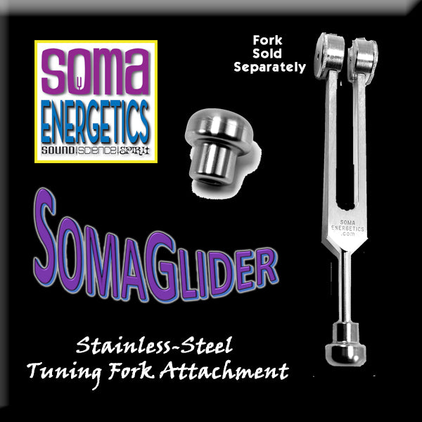 SomaGlider: Weighted Tuning Fork Attachment